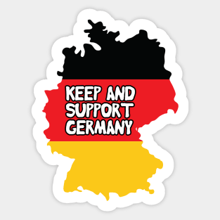 Keep Calm And Support Germany Sticker